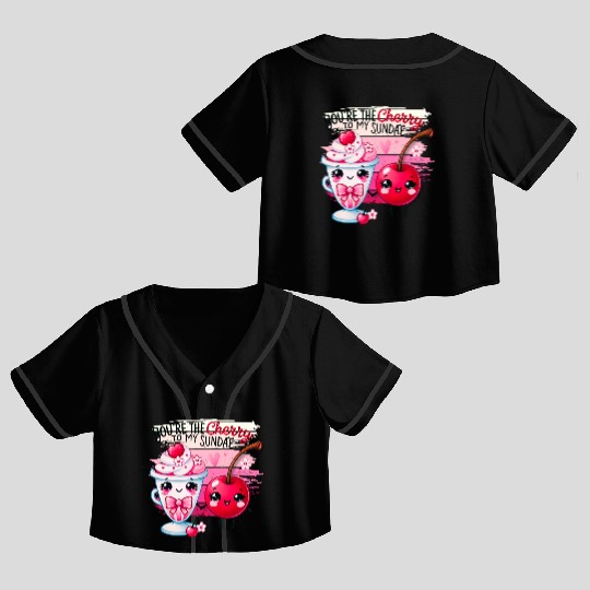 Love is Sweet: Cherry on Top Valentine's Day Pun Crop Top Baseball Jerseys