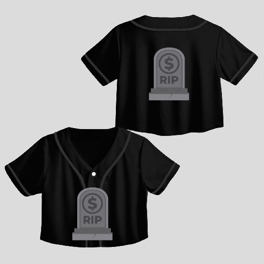 RIP Dollar Coin Bankrupt America Crop Top Baseball Jerseys
