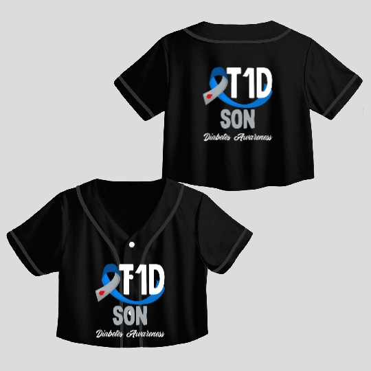 T1D Son Diabetes Type 1 Awareness Support Crop Top Baseball Jerseys