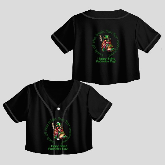 Luck Of The Irish Fun for Everyone Crop Top Baseball Jerseys