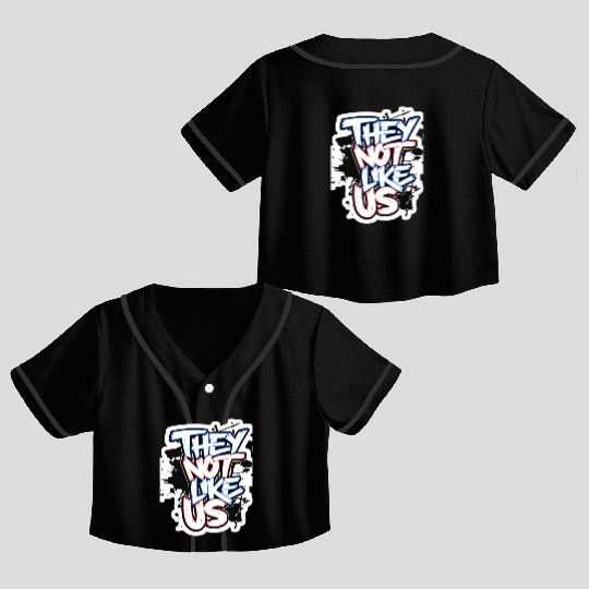 They Not Like Us Crop Top Baseball Jerseys
