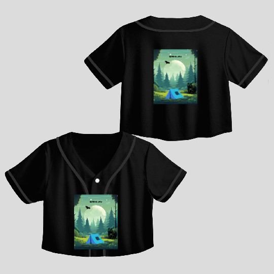 Respect the Locals – Wilderness Camping Warning Crop Top Baseball Jerseys