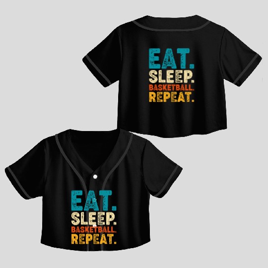 Eat Sleep Basketball Repeat Retro Vintage Crop Top Baseball Jerseys