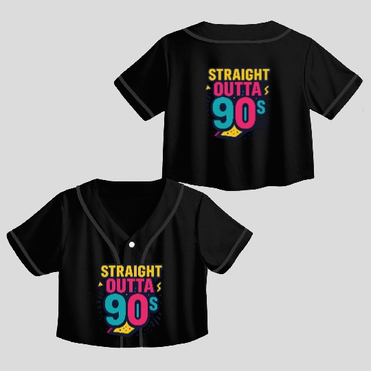 Straight Outta 90s Retro Neon Throwback Crop Top Baseball Jerseys