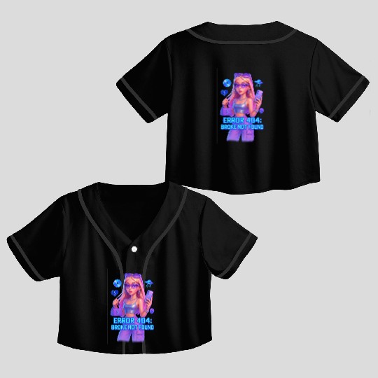 Y2K Rich Girl - ERROR 404 Bold Aesthetic Crop Top Baseball Jerseys