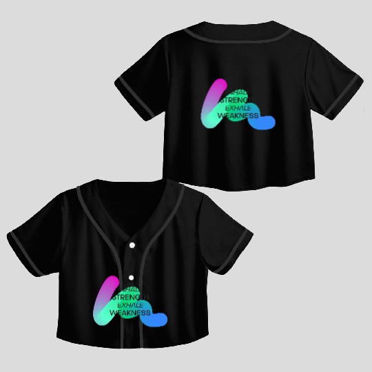 Inspirational Breath Motivation Design Crop Top Baseball Jerseys