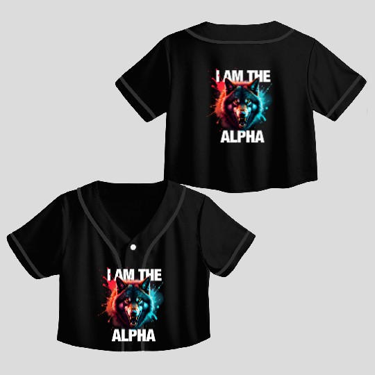 I Am The Alpha Wolf Crop Top Baseball Jerseys