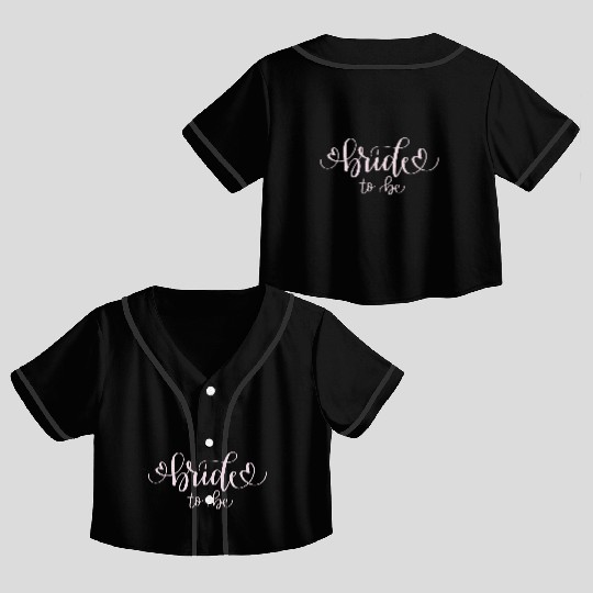 bride to be (light pink) Crop Top Baseball Jerseys