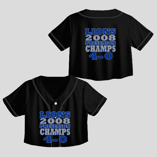 Funny Lions Football Preseason Champs 2008 Crop Top Baseball Jerseys