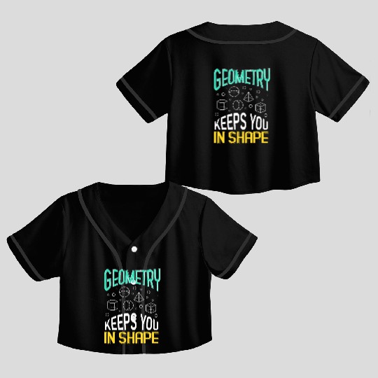 Math Teacher Geometry Gift Crop Top Baseball Jerseys