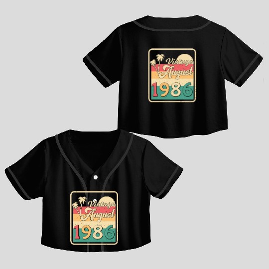 Birthday Greeting For August 1986 Crop Top Baseball Jerseys