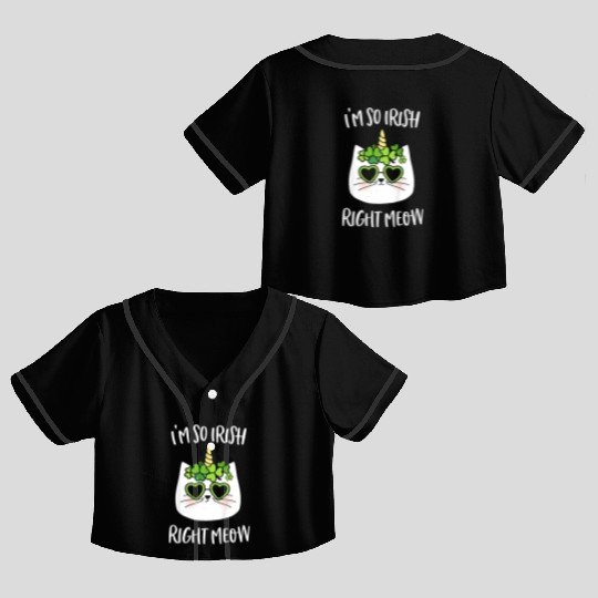 So Irish Right Meow Crop Top Baseball Jerseys