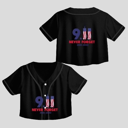 911 Never Forget 2001-2022 Patriot day Crop Top Baseball Jerseys