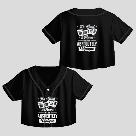 Positivity Misfits Poets Poetry Unique Uniqueness Crop Top Baseball Jerseys