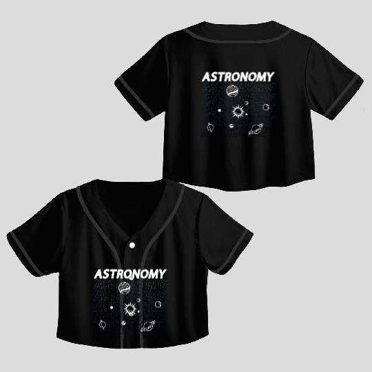 Astronomy Lovers Space Stars Universe Science Crop Top Baseball Jerseys