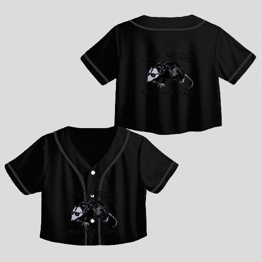 Live Weird Possum Crop Top Baseball Jerseys