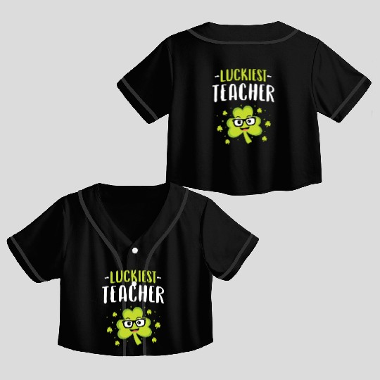 Luckiest Teacher Leprechauns St Patricks Day Teach Crop Top Baseball Jerseys