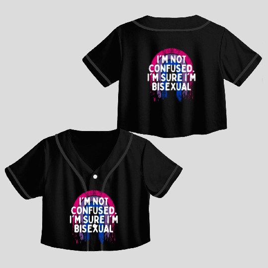 I'm Sure I'm Bisexual Bi Positivity Bi Pride Crop Top Baseball Jerseys