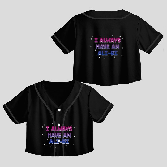 I Always Have an Alibi Bisexual Couples Bi Pride Crop Top Baseball Jerseys