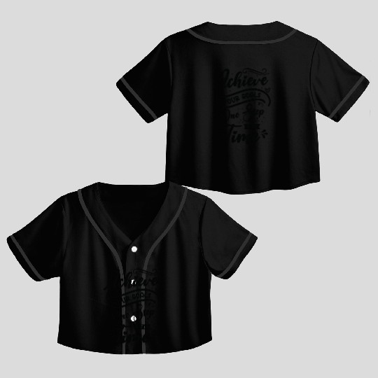 Goal Typography Life Quotes Positive Message Crop Top Baseball Jerseys