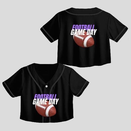 Football Game Day , Sunday Funday Football Season Crop Top Baseball Jerseys