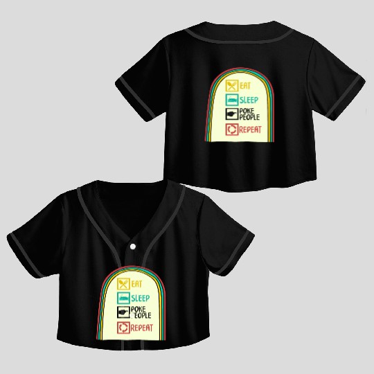 Acupuncture Crop Top Baseball Jerseys, Eat Sleep Poke People Repeat