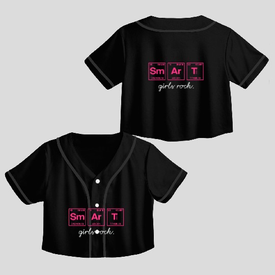 SMART GIRLS ROCK - Elements Periodic Table Crop Top Baseball Jerseys