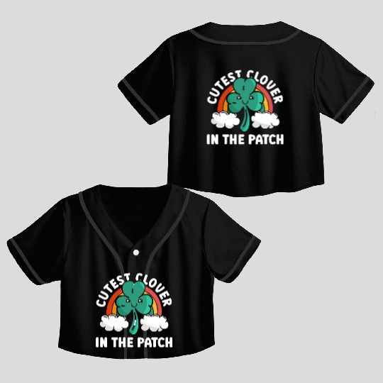 Cutest Clover In The Patch - St Patricks Day Irish Crop Top Baseball Jerseys