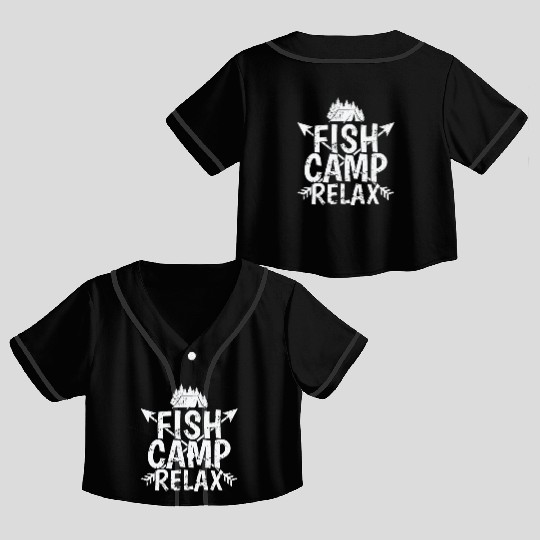 Fish Camp relax Vacation Mountains Campfire Crop Top Baseball Jerseys