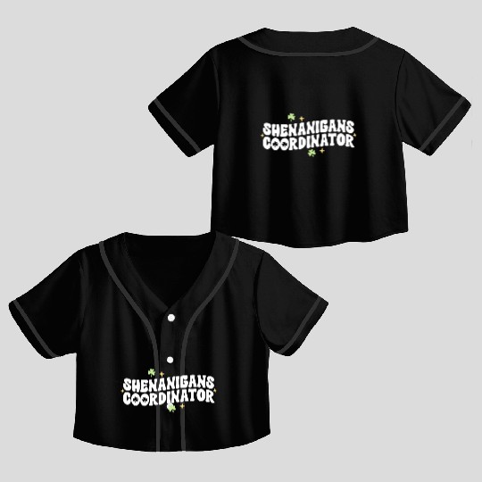 Shenanigans Coordinator Kindergarten Teacher St Crop Top Baseball Jerseys
