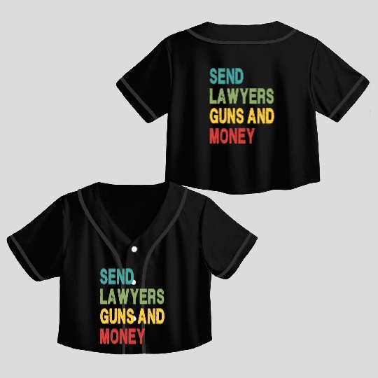Send Lawyers Guns and Money Crop Top Baseball Jerseys