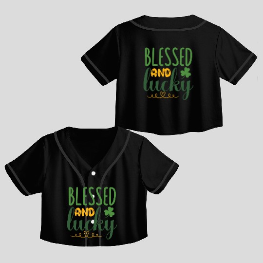 blessed and luckyStPatricks Crop Top Baseball Jerseys