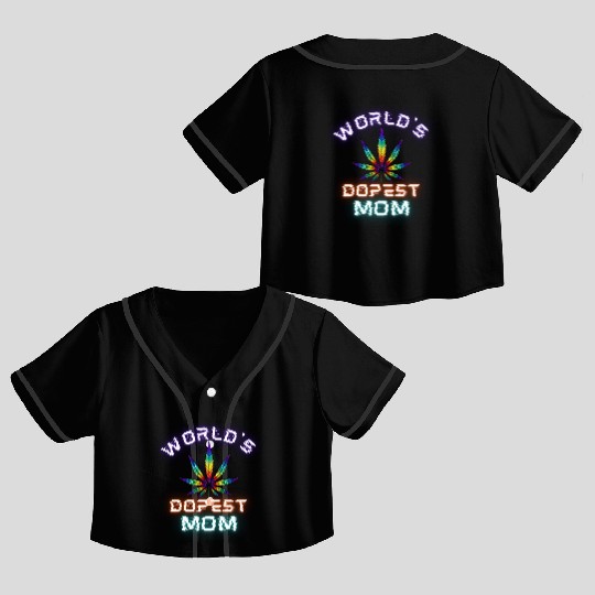 WORLD'S DOPEST MOM Crop Top Baseball Jerseys