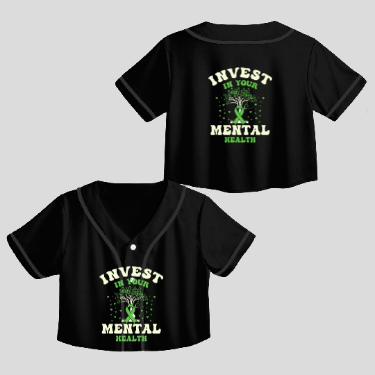 Invest In Your Mental Health Awareness Depression Crop Top Baseball Jerseys