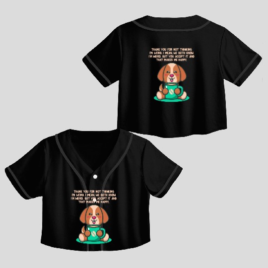 Thank You for Accepting My Weirdness Introvert Ner Crop Top Baseball Jerseys