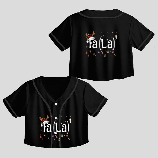 Fa La La 8 Math Teacher Christmas Crop Top Baseball Jerseys