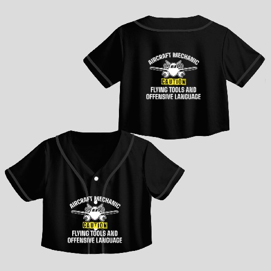 Aircraft Mechanic Crop Top Baseball Jerseys