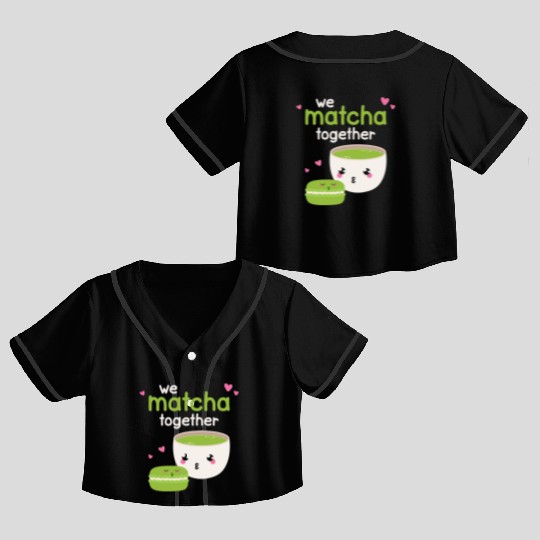 We Matcha Together Love Japan Crop Top Baseball Jerseys