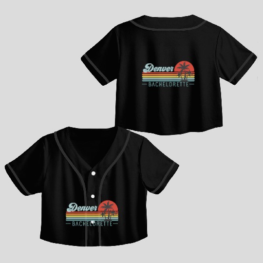 Denver Bachelorette, Palm Trees & Vintage Sunset Crop Top Baseball Jerseys