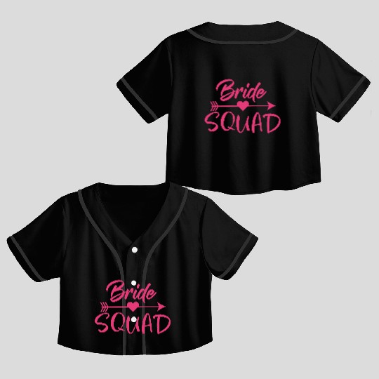 Bride squad Crop Top Baseball Jerseys