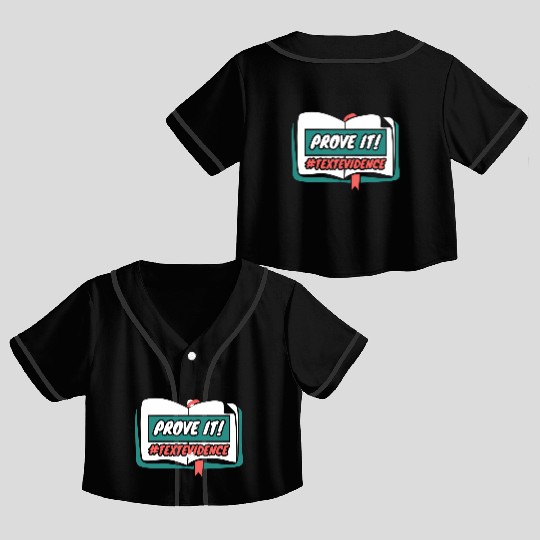 Reading Teacher Prove It Text Evidence Crop Top Baseball Jerseys