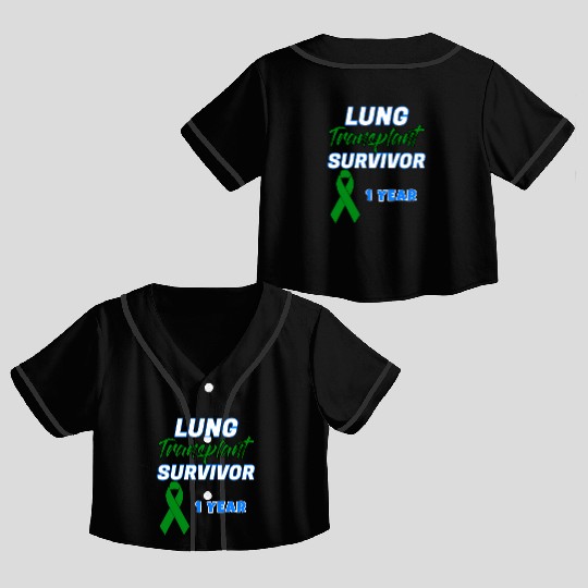 Lung Transplant First Anniversary One Year Crop Top Baseball Jerseys