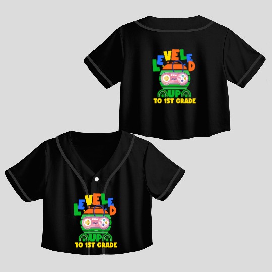 Level up to 1st grade, back to school Crop Top Baseball Jerseys