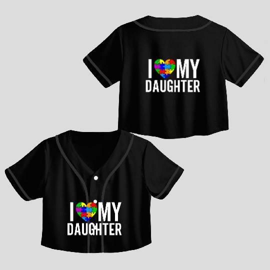 I Love My Daughter Crop Top Baseball Jerseys