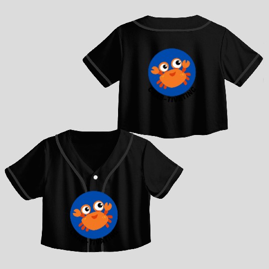 Crab Tivating Crab Pun Crop Top Baseball Jerseys