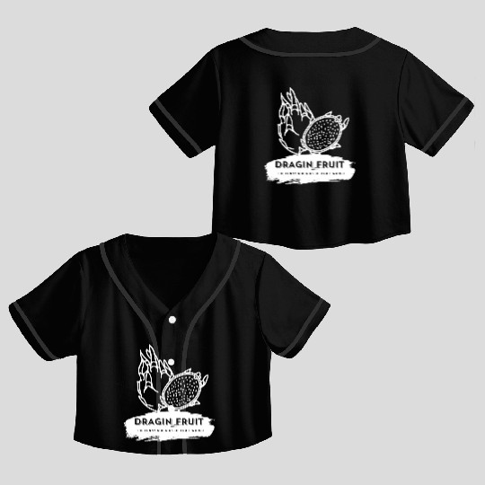 Dragon Fruit The Funny Sidekick Of Fruit World Crop Top Baseball Jerseys