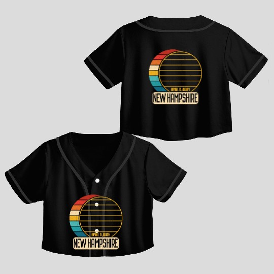 Total Solar Eclipse New Hampshire April 28 2024 Crop Top Baseball Jerseys