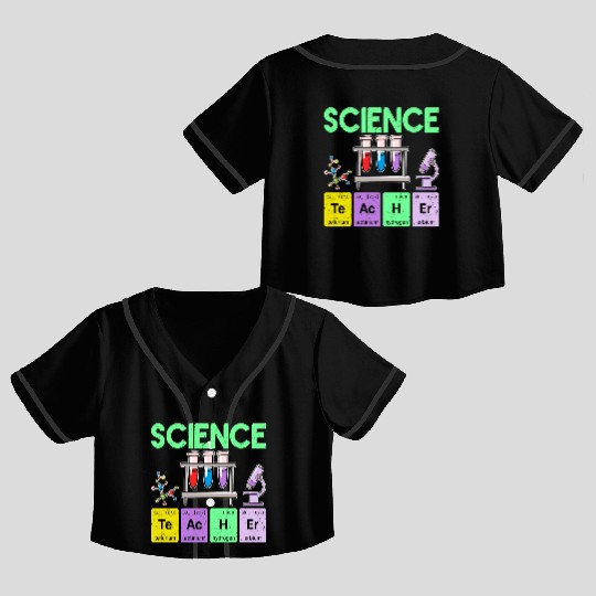 Science Teacher Periodic Table Elements Chemistry Crop Top Baseball Jerseys