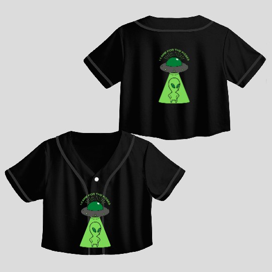 Alien I came for the kisses Crop Top Baseball Jerseys