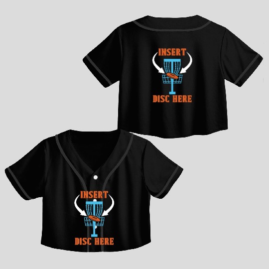 Disc Golf Insert Disc Here Ultimate Frisbee Golfer Crop Top Baseball Jerseys